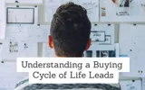 Understanding a Buying Cycle of Life Insurance Leads