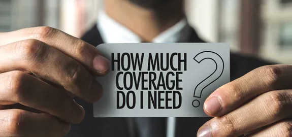 image saying how much coverage do i need